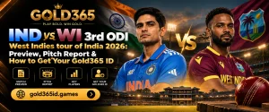 IND vs WI 3rd ODI, West Indies tour of India 2026: Preview, Pitch Report & How to Get Your Gold365 ID